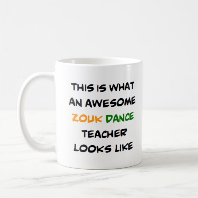 zouk dance teacher, awesome coffee mug (Left)