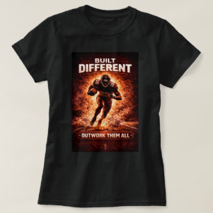 ZOYNK Store Built Different Football 0045635 T-Shirt