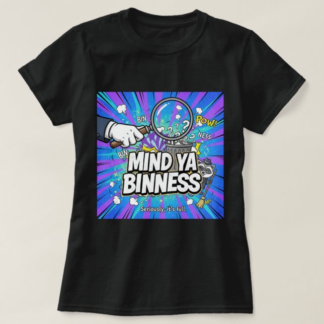 ZOYNK T-Shirt Graphics Mind Ya Binness 0045233 (Design devant)
