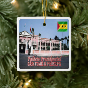 zST006 SAO TOMÈ The Presidential Palace, Ceramic Ornament