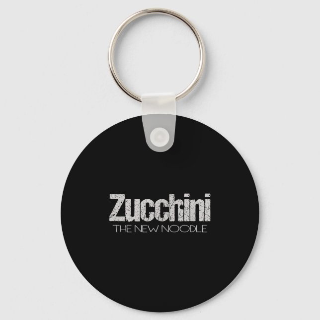 Zucchini The New Noodle T Shirt Vegetarian Gluten  Keychain (Front)