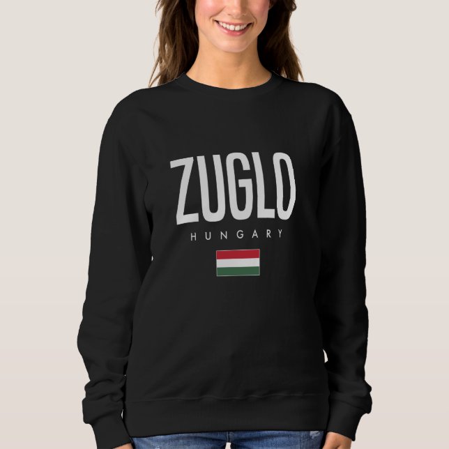 Zuglo Hungary Sweatshirt (Front)