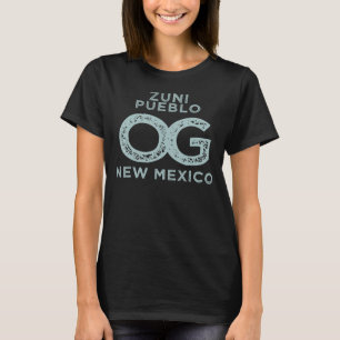 Zuni Pueblo New Mexico Show Your Original Hometown T-Shirt