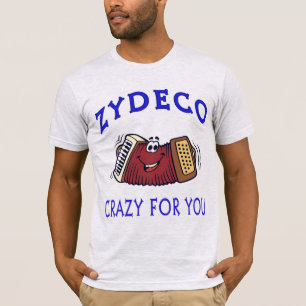 Zydeco Crazy For You T-Shirt