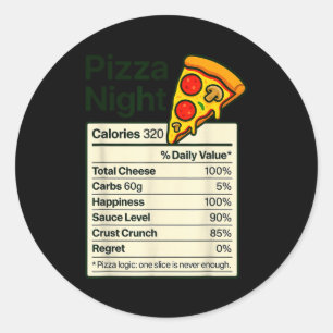 Zza Lover Night Funny Nutrition Facts Costume For  Classic Round Sticker