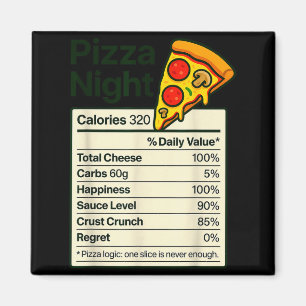 Zza Lover Night Funny Nutrition Facts Costume For Magnet